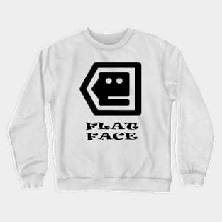 Flat Face Crewneck Sweatshirt